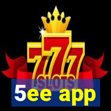 5ee app